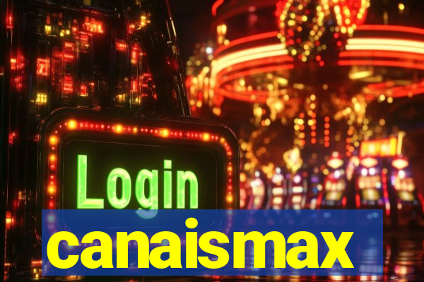 canaismax