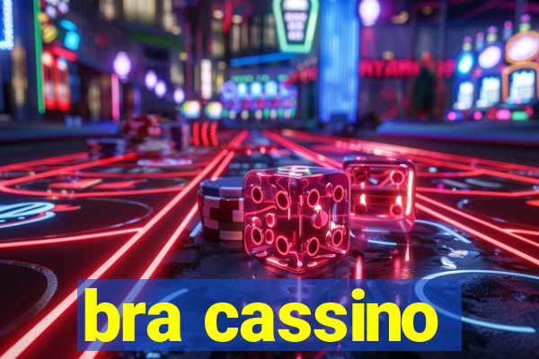 bra cassino