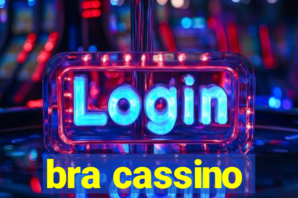 bra cassino