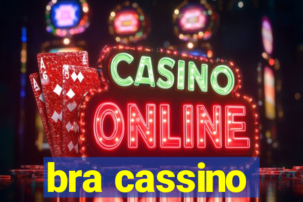 bra cassino