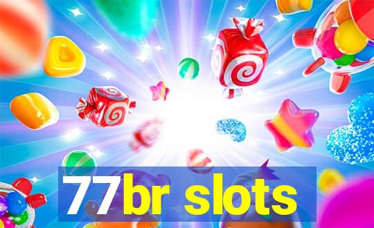 77br slots