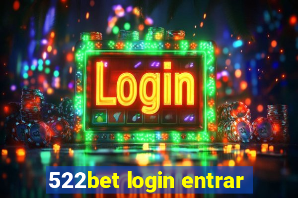 522bet login entrar