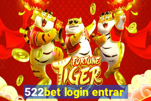 522bet login entrar