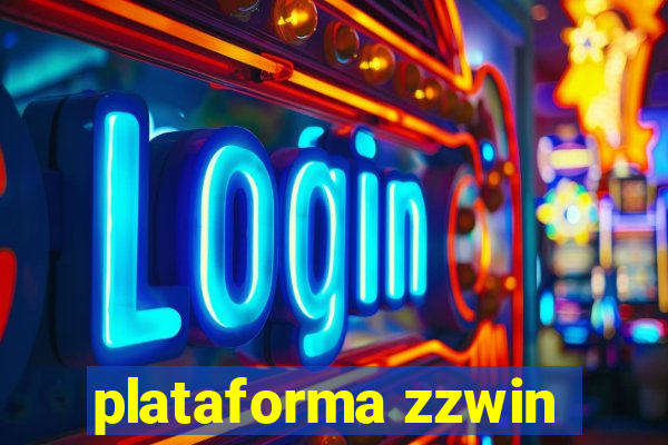 plataforma zzwin