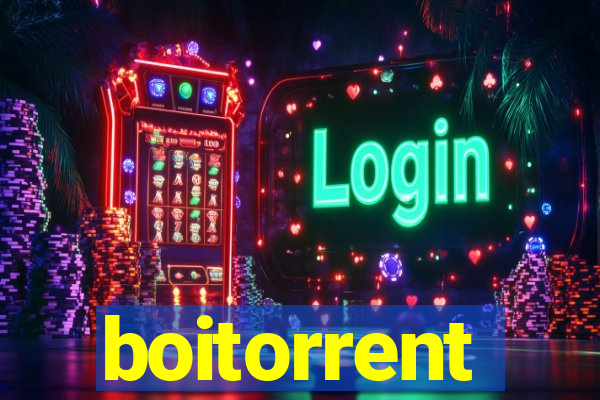 boitorrent