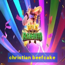 christian beefcake