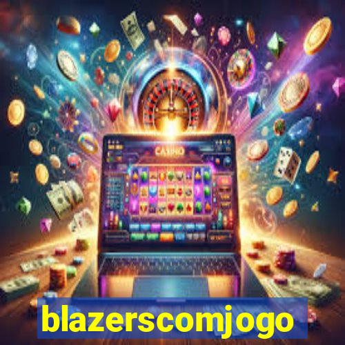 blazerscomjogo