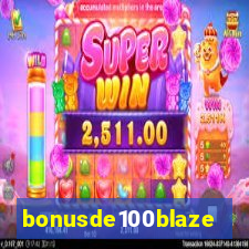 bonusde100blaze