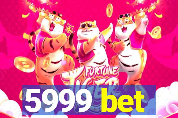 5999 bet