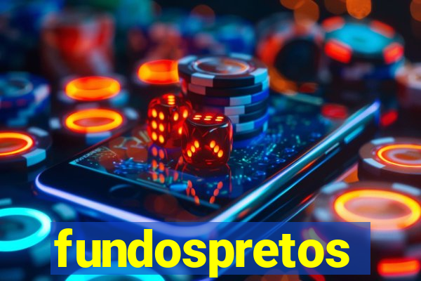 fundospretos