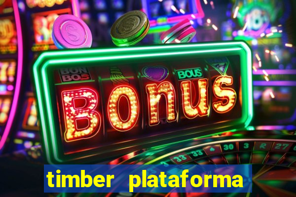 timber plataforma de jogos