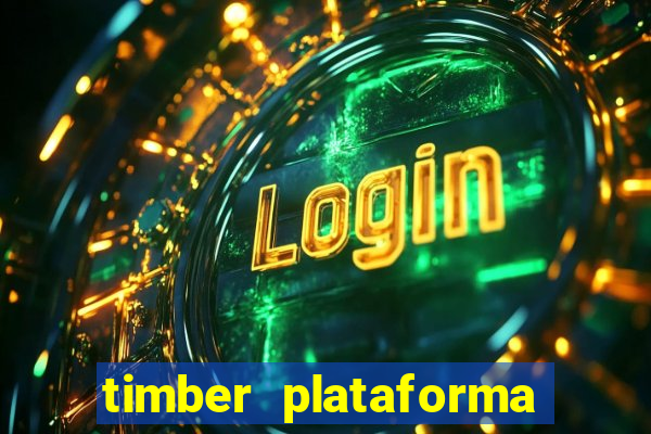 timber plataforma de jogos