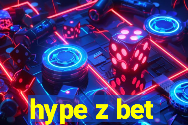 hype z bet