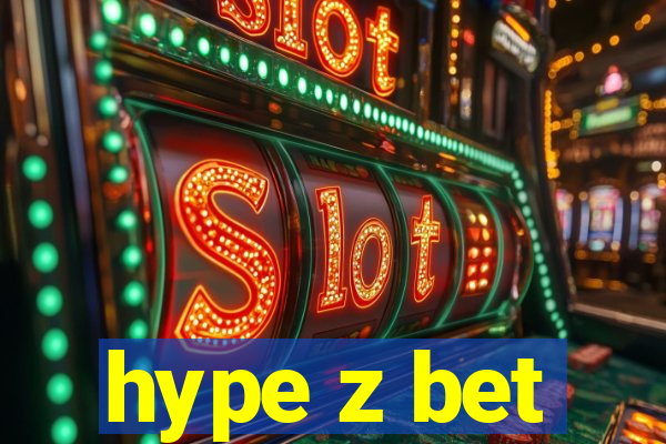 hype z bet