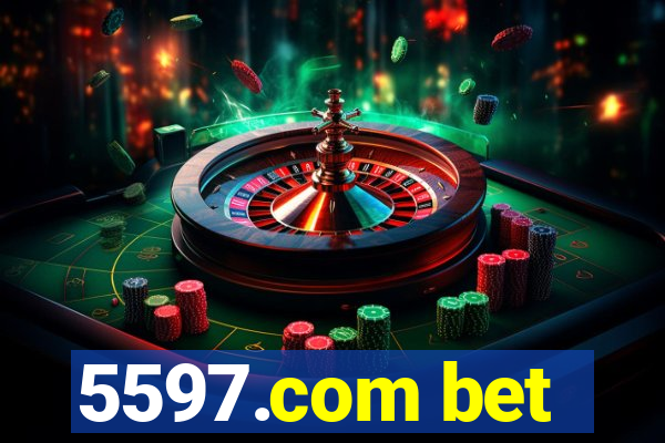 5597.com bet