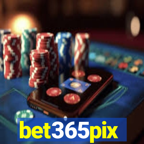 bet365pix