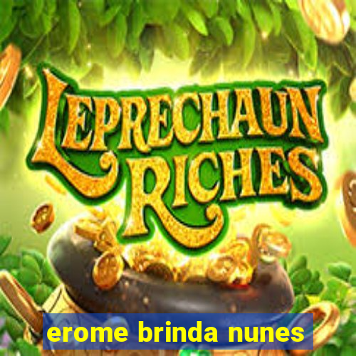 erome brinda nunes