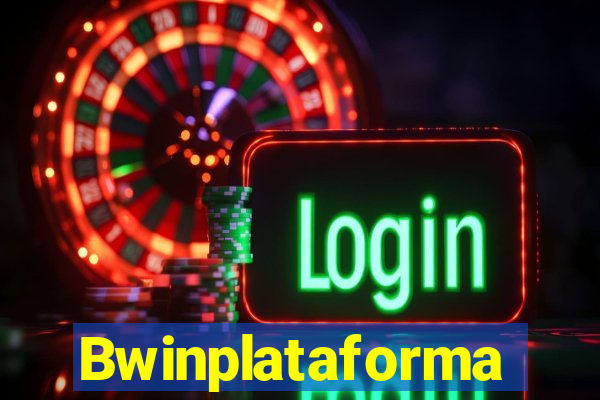 Bwinplataforma