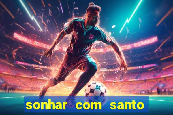 sonhar com santo de macumba