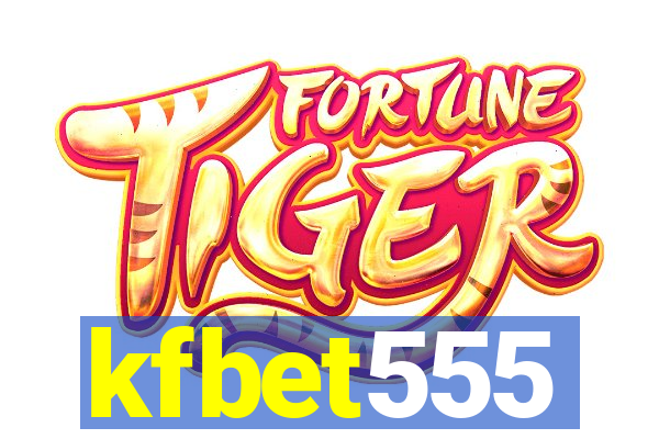 kfbet555