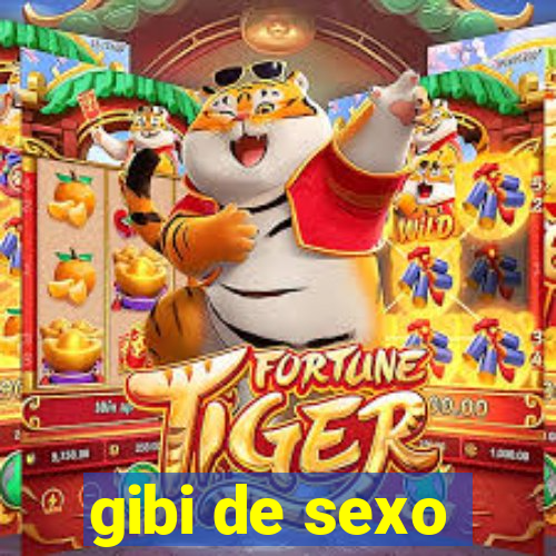 gibi de sexo