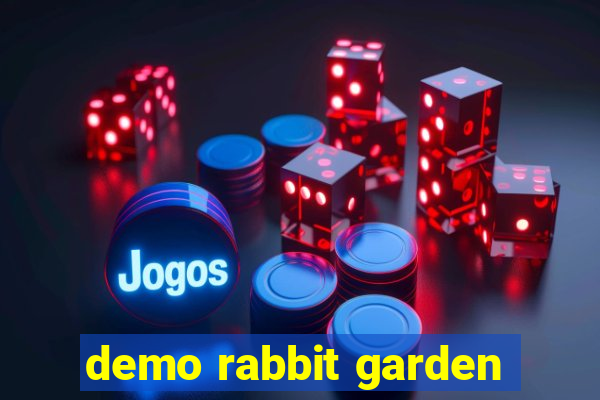 demo rabbit garden