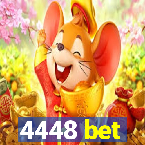 4448 bet