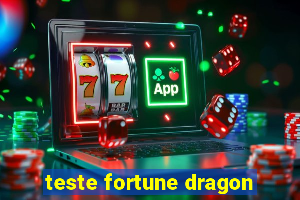 teste fortune dragon