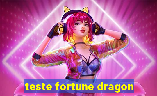 teste fortune dragon