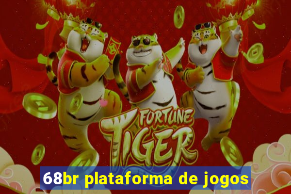 68br plataforma de jogos