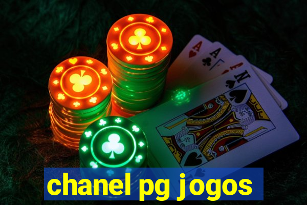 chanel pg jogos