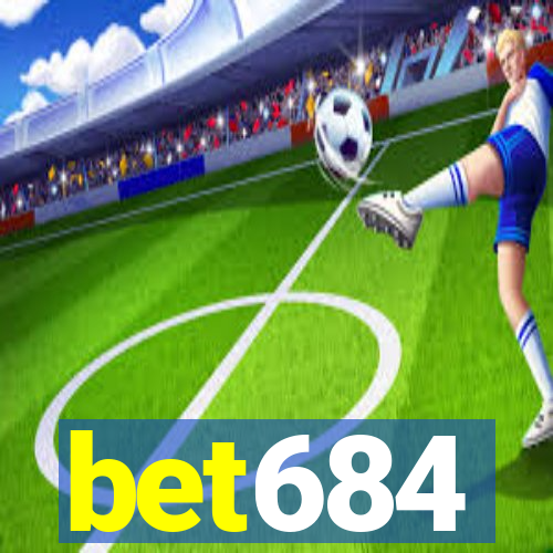 bet684