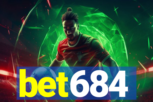 bet684