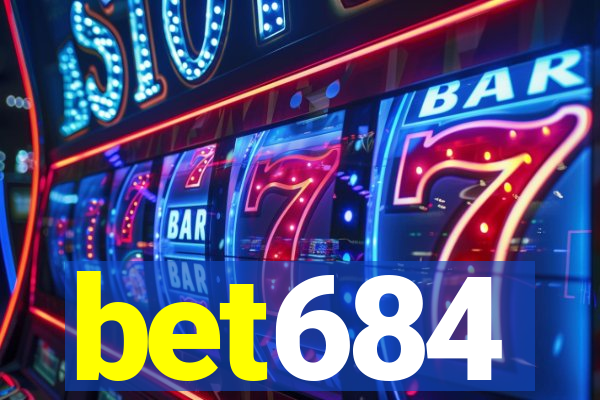 bet684