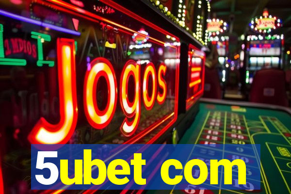 5ubet com