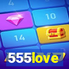 555love