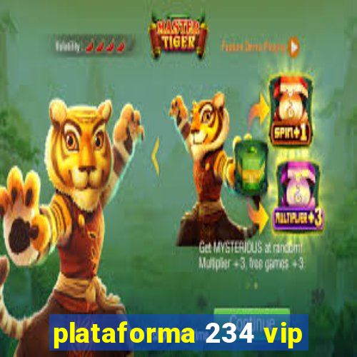 plataforma 234 vip