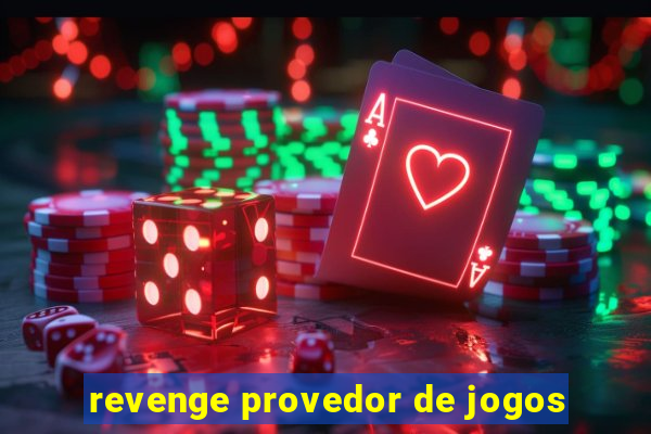 revenge provedor de jogos