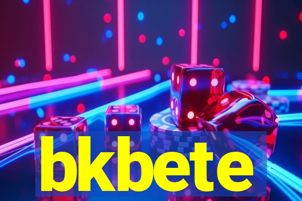 bkbete