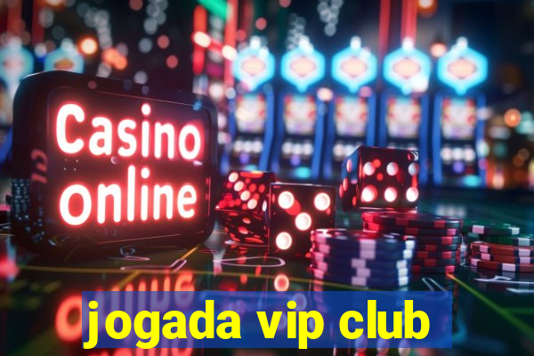 jogada vip club