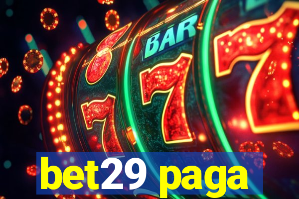 bet29 paga