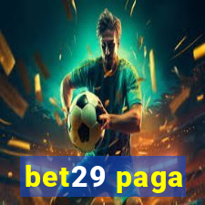 bet29 paga