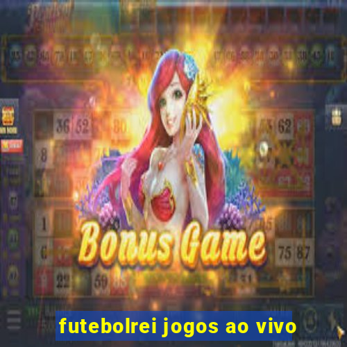 futebolrei jogos ao vivo