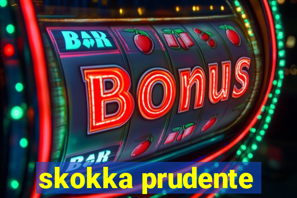 skokka prudente