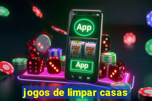 jogos de limpar casas