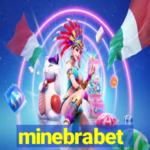 minebrabet