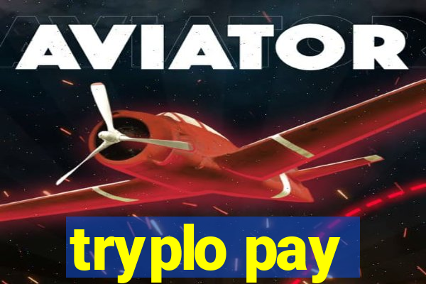 tryplo pay