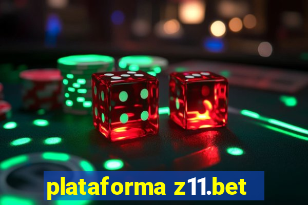 plataforma z11.bet