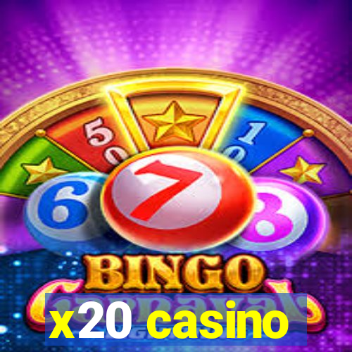 x20 casino