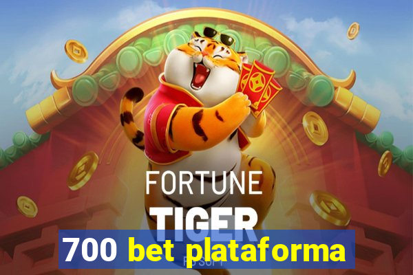 700 bet plataforma